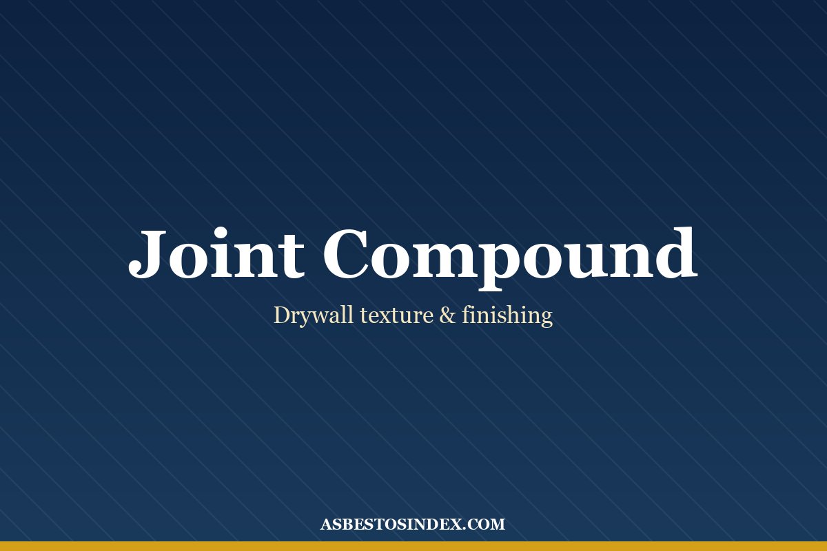 Joint Compounds & Patching Plaster